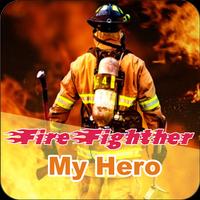 FireFighther My Hero Wallpaper capture d'écran 1