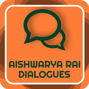 Aishwarya Rai Bachchan Dialogues APK