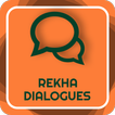 Rekha Filmy Dialogues