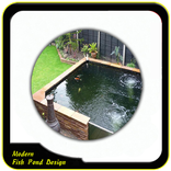 ”Fish Pond Design