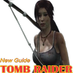 New Guide Tomb Raider