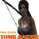 New Guide Tomb Raider APK