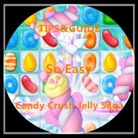 Tips Candy Crush Jelly Saga ポスター