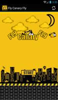 Fly Canary Fly Affiche