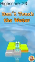 Don`t Touch The Water اسکرین شاٹ 1