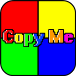 Copy Me  (Android Game)