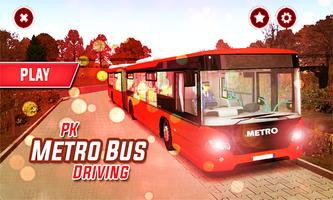 PK Metro Bus Driving โปสเตอร์