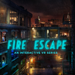 Fire Escape: An Interactive VR