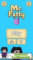 Mr. Fatty स्क्रीनशॉट 2