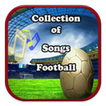 Collection of Football Songs