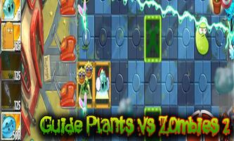 Guide Plants Vs Zombies 2 اسکرین شاٹ 2