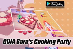 Guia Sara's Cooking Party Game for kitchen captura de pantalla 1