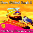 Guru Gobind Singh Ji Song VIDEOs Bani De Shabad APK