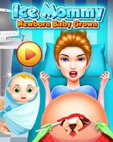 Ice Mommy Newborn - Baby Grown ポスター