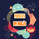 músicas em inglês Gratis aplikacja