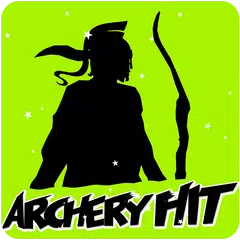 활 히트 Archery Hit APK Herunterladen