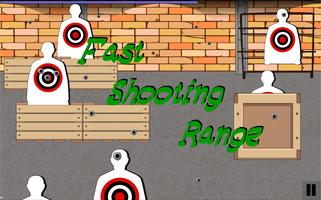 Fast Shooting Range Affiche