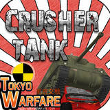 Tokyo Warfare Crusher Tank