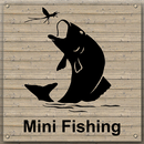Mini Fishing (Unreleased) APK