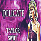 Delicate Song Taylor Swift ไอคอน