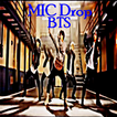 MIC Drop - BTS feat. Desiigner, Steve Aoki Remix