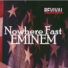 Nowhere Fast - Eminem Feat. Kehlani icône