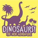 Dinosaurs! The Next Adventure APK