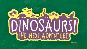 پوستر Dinosaurs! The Next Adventure