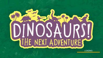 Dinosaurs! The Next Adventure Plakat