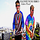 I Love You Bro - Jake Paul feat. Logan Paul icône
