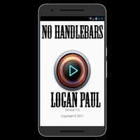 No Handlebars - Logan Paul poster