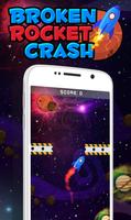 Broken Rocket Crash الملصق