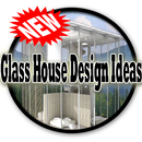 Glass House Design Ideas APK