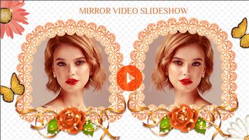 Miroir Vidéo Slideshow Maker capture d'écran 1