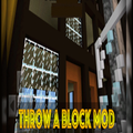 Throw A Block Mod