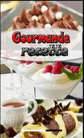 Gourmande recette Affiche