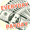 EverydayPayday Cash&Money APK