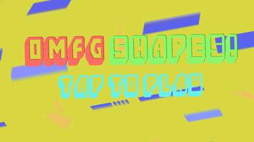 OMFG Shapes! Poster