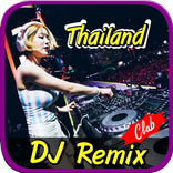 Thailand DJ Remix Club Nonstop
