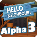 Guide for Hello Neighbor Alpha 3 APK