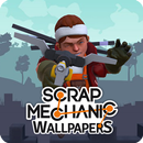Scrapers - Scrap Mechanic Wallpapers APK