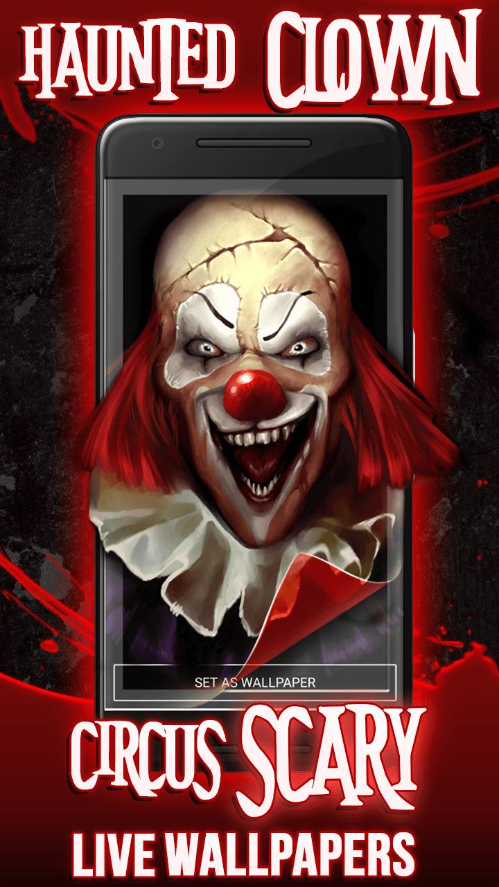 Haunted Clown Circus Scary Live Wallpapers for Android - APK Download