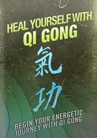 Heal Yourself With Qi Gong poster