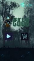 Don't be Good Affiche