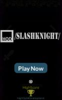 SlashKnight poster