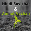 ”Hindi Suvichar & Anmol Vachan