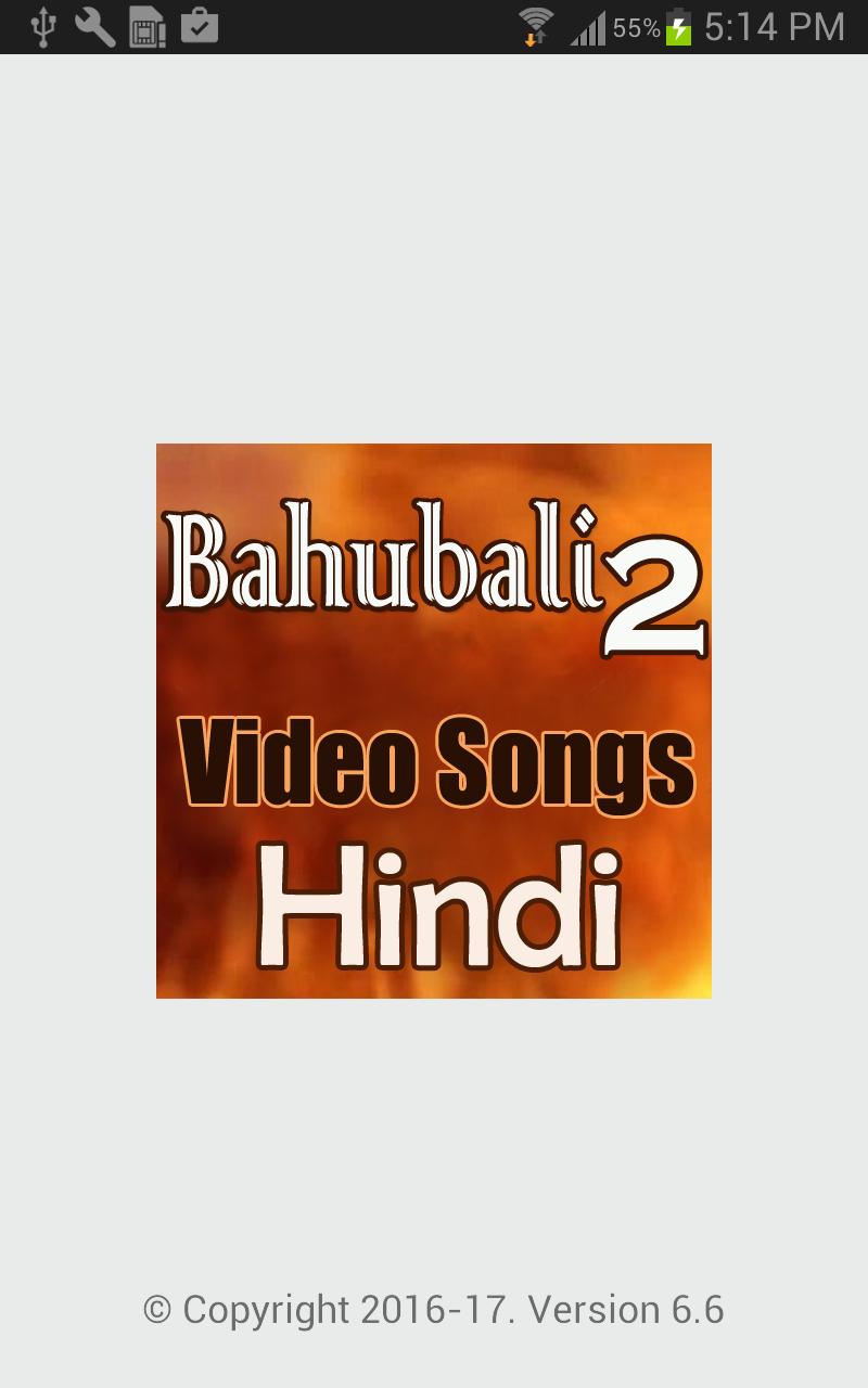 Bahubali 2 Hindi Movie Songs Free Download Hindi Video Song of Bahubali 2 APK for Android Download