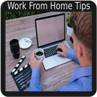 Home Business Opportunity- Work From Home Now Tips icône