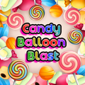 🍬🎈Candy Balloon Blast for Kids🍬🎈