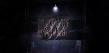 Death by Daylight